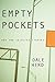 Empty Pockets by Dale Herd Empty Pockets by Dale Herd