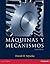Máquinas y mecanismos by Myszka