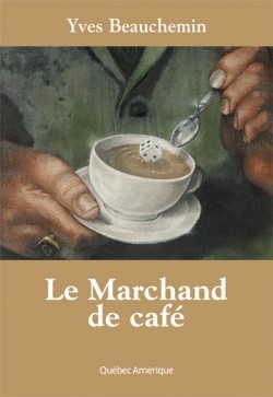 Les Émois d'un marchand de café