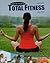 Anybody's Guide to Total Fitness