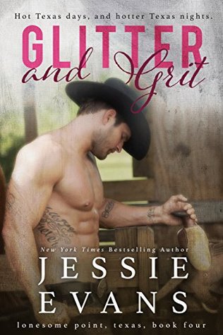 Glitter and Grit (Lonesome Point, Texas, #4)