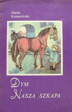Dym. Nasza Szkapa (Paperback)