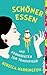 Schöner essen: Mit Promi-Diäten zur Traumfigur (German Edition)