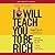 I Will Teach You to Be Rich