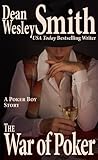 The War of Poker by Dean Wesley Smith