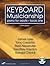 Keyboard Musicianship: Piano for Adults, Book One