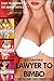 Lawyer to Bimbo: A Three Part Bimbo Transformation Series (Bimbo Menage Exhibition MC and Exam Erotica) (Bimbo Lawyer Book 4)