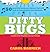 Ditty Bugs by Carol Barnier