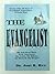 Evangelist and His Work