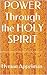 POWER Through the HOLY SPIRIT