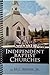 The Case for Independent Baptist Churches