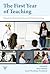The First Year of Teaching: Classroom Research to Increase Student Learning (Practitioner Inquiry Series)