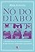 Nó do Diabo by Mara Leveritt