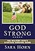 God Strong: The Military Wife's Spiritual Survival Guide