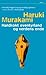 Hardkokt eventyrland og verdens ende by Haruki Murakami