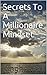 Secrets To A Millionaire Mindset