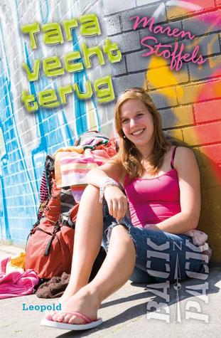 Tara vecht terug (Backpack #2)