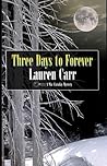 Three Days to Forever by Lauren Carr