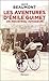 Les Aventures d'Emile Guimet (1836 - 1918), un industriel voyageur