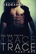 Trace - Part One