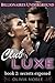 Club Luxe 2: Secrets Exposed (Billionaires Underground : Club Luxe)