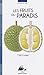 Les Fruits du Paradis (Le goût de l'Asie)