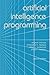 Artificial Intelligence Programming