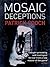 Mosaic Deceptions