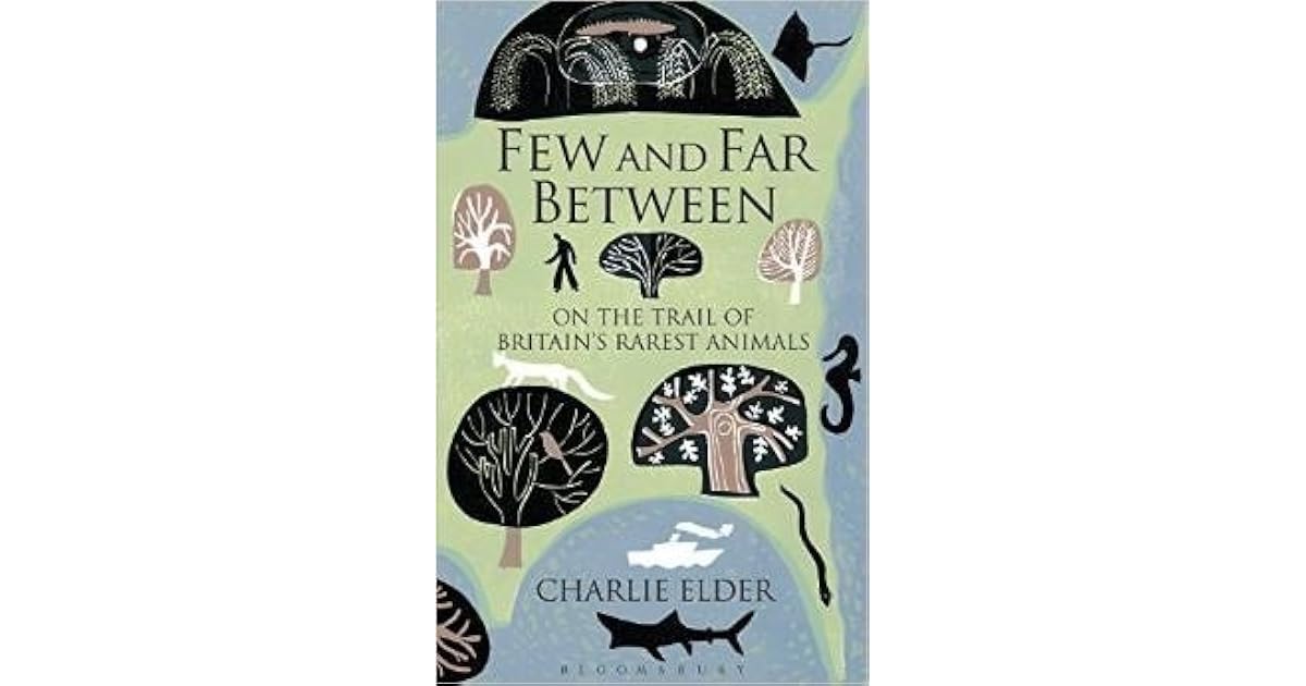 Few And Far Between On The Trail Of Britain S Rarest Animals By Charlie Elder