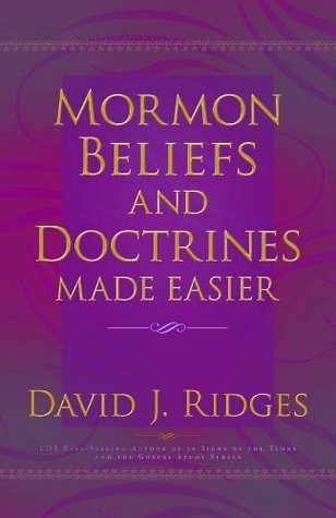 Mormon Beliefs and Doctrines Made Easier (Kindle Edition)