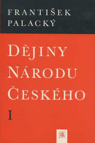 Dějiny národu českého 1 (Kniha 1-5)