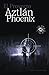 El Proyecto Aztlán Phoenix by Héctor Rubén Melicoff Abril