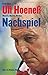 Uli Hoeneß. Nachspiel. Mensch, Macher, Mythos