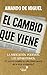 El cambio que viene by Amando de Miguel