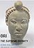 Ori: The Supreme Divinity