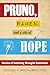 Pruno, Ramen, and a Side of Hope by Courtney B. Lance