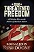 Our Threatened Freedom: A Christian View on the Menace of American Statism
