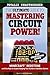 The Ultimate Guide to Mastering Circuit Power!: Minecraft®™ Redstone and the Keys to Supercharging Your Builds in Sandbox Games