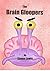 The Brain Gloopers