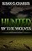 Hunted By The Wolves