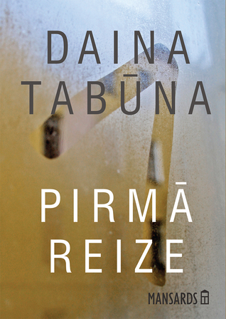 Pirmā reize (Paperback)
