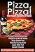 Pizza, Pizza! The Health Benefits of Pizza! A Slice To Improv... by Optimum Health Publishing!