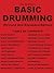 Joel Rothman's Basic Drumming, Revised and Expanded Edition