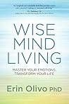 Wise Mind Living:...