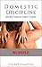 Domestic Discipline: More Taboo First Times Bundle