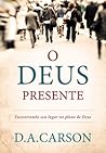 O Deus presente