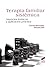 Terapia familiar sistémica (Psicología. Manuales prácticos, #12)