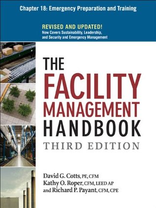 The Facility Management Handbook, Chapter 18: Emergency Preparation and Training