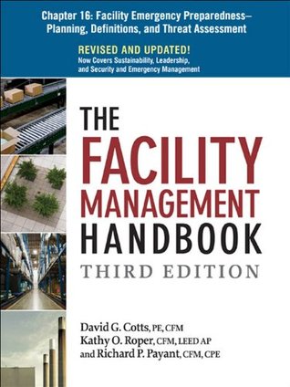The Facility Management Handbook, Chapter 16: Planning, Definitions and Threat Assessment