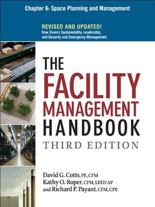 The Facility Management Handbook, Chapter 6: Space Planning and Management